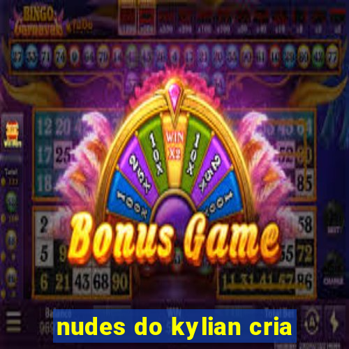 nudes do kylian cria